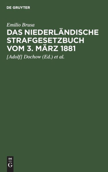 Das niederländische Strafgesetzbuch vom 3. März 1881