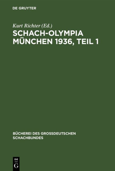 Schach-Olympia M nchen 1936, Teil 1