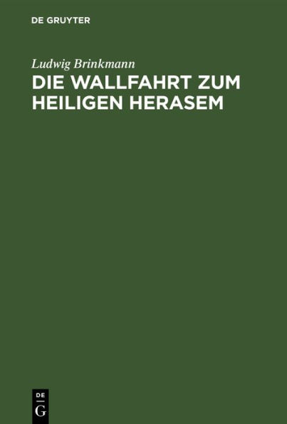 Die Wallfahrt zum heiligen Herasem