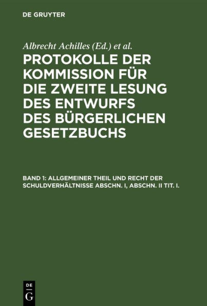 Allgemeiner Theil und Recht der Schuldverhältnisse Abschn. I, Abschn. II Tit. I.