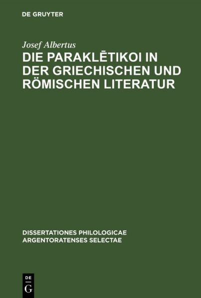 Die Parakletikoi in der griechischen und römischen Literatur