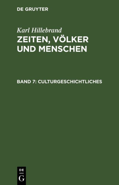 Culturgeschichtliches: Aus dem Nachlasse