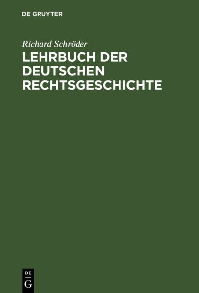 Lehrbuch der deutschen Rechtsgeschichte