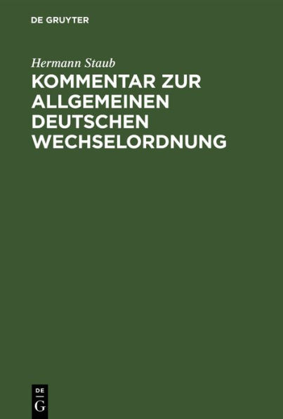 Kommentar zur Allgemeinen Deutschen Wechselordnung