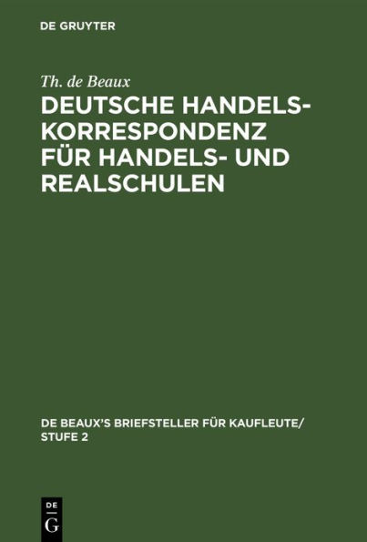 Deutsche Handelskorrespondenz für Handels- und Realschulen