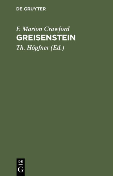 Greisenstein: Eine Geschichte in zwei Bänden