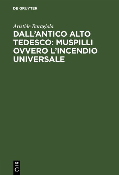 Dall'antico alto tedesco: Muspilli ovvero l'incendio universale