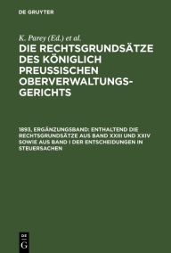 Title: Enthaltend die Rechtsgrundsätze aus Band XXIII und XXIV sowie aus Band I der Entscheidungen in Steuersachen, Author: K. Parrey