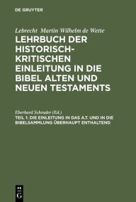 Title: Die Einleitung in das A.T. und in die Bibelsammlung überhaupt enthaltend, Author: Eberhard Schrader