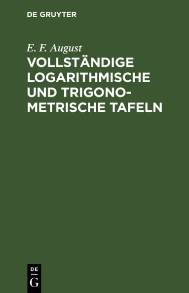 Vollst ndige logarithmische und trigonometrische Tafeln