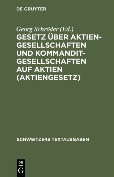 Gesetz über Aktiengesellschaften und Kommanditgesellschaften auf Aktien (Aktiengesetz)