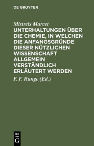 Title: Unterhaltungen über die Chemie, in welchen die Anfangsgründe dieser nützlichen Wissenschaft allgemein verständlich erläutert werden, Author: Mistrels Marcet