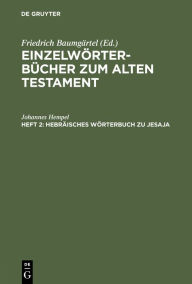 Title: Hebräisches Wörterbuch zu Jesaja, Author: Johannes Hempel