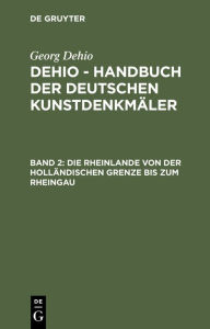 Title: Die Rheinlande von der holländischen Grenze bis zum Rheingau, Author: H. Adenauer