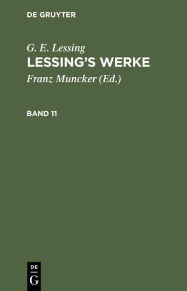 G. E. Lessing: Lessing's Werke. Band 11