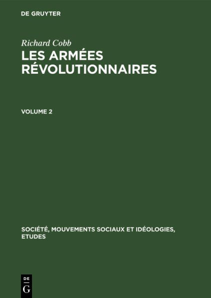 Richard Cobb: Les Armées Révolutionnaires. Volume 2