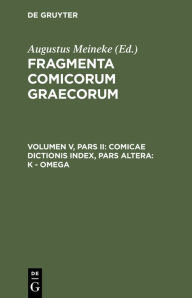 Title: Comicae Dictionis Index, Pars Altera: K - Omega, Author: Henricus Iacobi