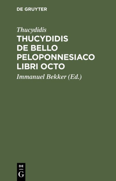 Thucydidis de bello peloponnesiaco libri octo