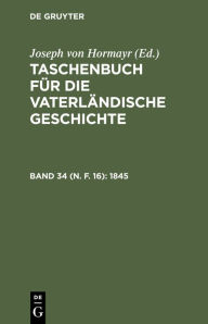 Title: 1845, Author: Joseph von Hormayr