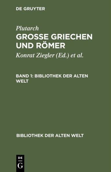 Plutarch: Grosse Griechen und Römer. Band 1