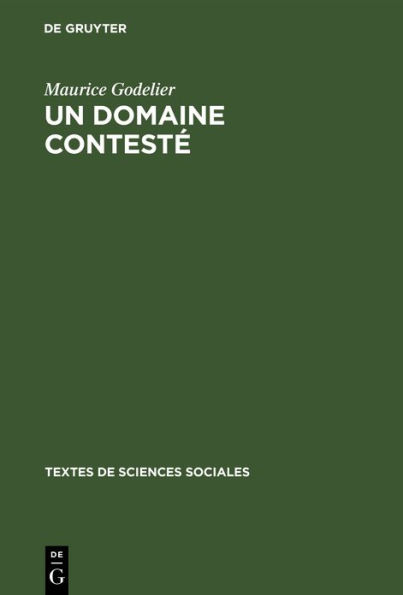 Un domaine contesté: L'anthropologie économique