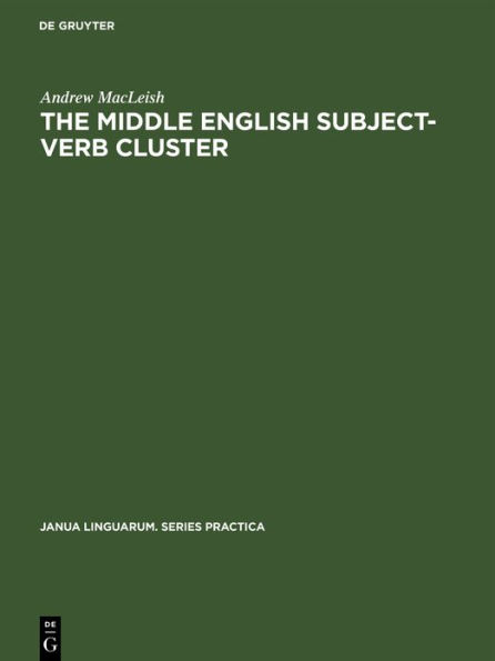 The Middle English Subject-Verb Cluster