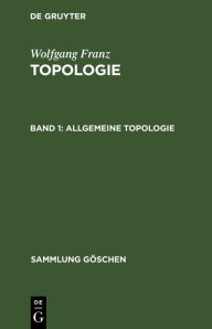 Title: Allgemeine Topologie, Author: Wolfgang Franz