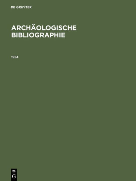 1954: Beilage zum Jahrbuch des Deutschen Archäologischen Instituts (1955)