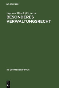 Title: Besonderes Verwaltungsrecht, Author: Ingo von Münch