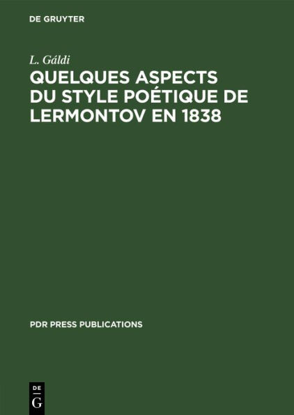 Quelques aspects du style poétique de Lermontov en 1838