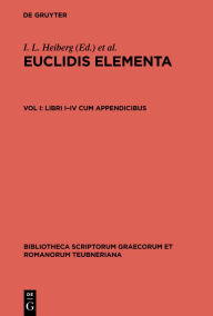 Title: Libri I-IV cum appendicibus, Author: I. L. Heiberg