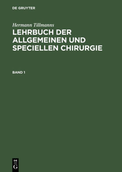 Lehrbuch der allgemeinen Chirurgie: Allgemeine Operations- und Verband-Technik. Allgemeine Pathologie und Therapie; LBASC-B