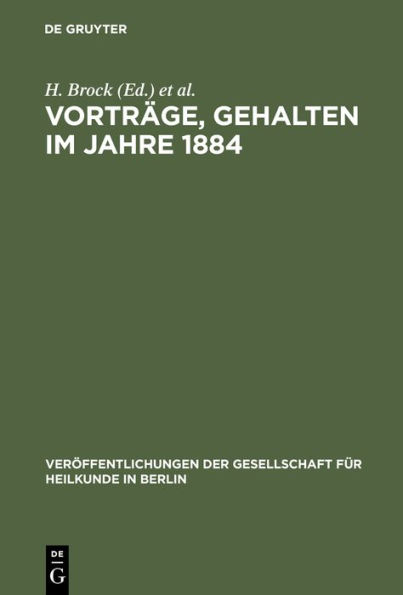 Vortr ge, gehalten im Jahre 1884