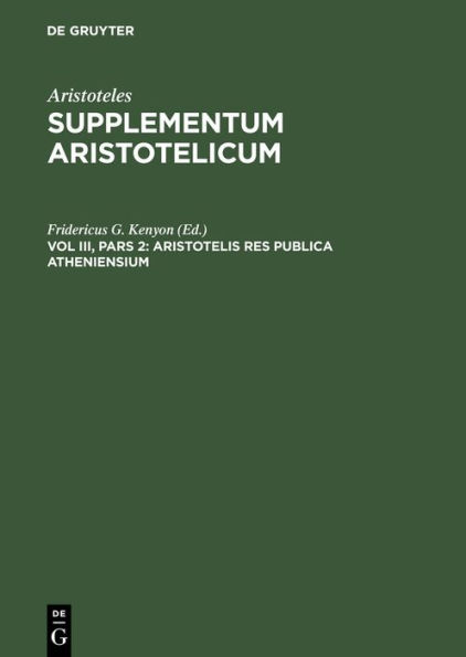 Aristotelis Res publica Atheniensium: ARISSA-B, Vol III, 2