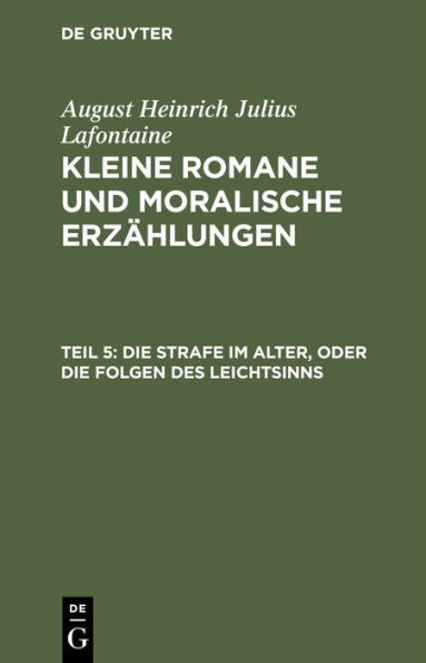 Die Strafe im Alter, oder die Folgen des Leichtsinns