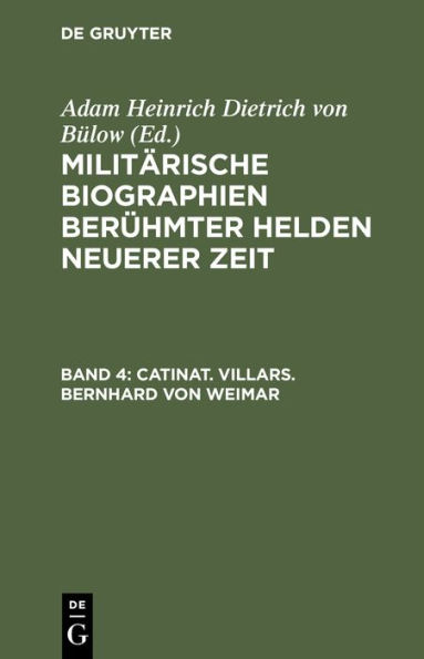 Catinat. Villars. Bernhard von Weimar