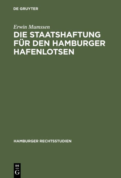 Die Staatshaftung f r den Hamburger Hafenlotsen