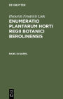 Heinrich Friedrich Link: Enumeratio Plantarum Horti Regii Botanici Berolinensis. Pars 2+Suppl