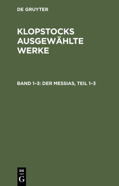 Der Messias, Teil 1-3