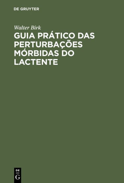 Guia Prático das Perturbações Mórbidas do Lactente