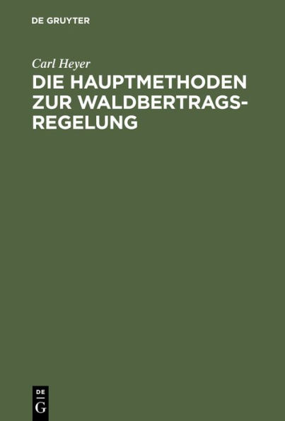 Die Hauptmethoden zur Waldbertrags-Regelung