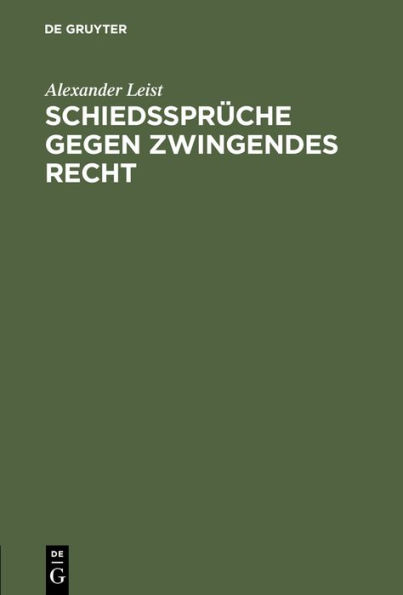 Schiedssprüche gegen zwingendes Recht