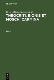 Title: Theocriti, Bionis et Moschi carmina. Vol 1, Author: V. C. Valkenarii