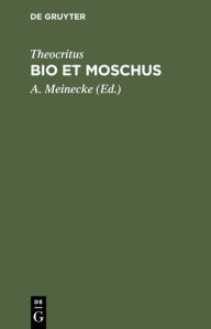 Title: Bio et Moschus, Author: Theocritus