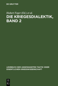 Title: Die Kriegesdialektik, Author: G. Venturini