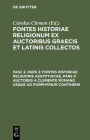 Fontes Historiae Religionis Aegyptiacae, Pars 3: Auctores a Clemente Romano Usque Ad Porphyrium Continens