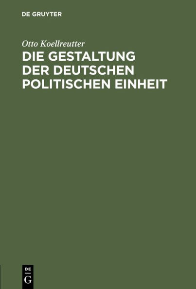 Die Gestaltung der deutschen politischen Einheit: Rede am 18. Januar 1934