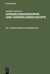 Title: Erster Oder Allgemeiner Theil, Author: Adolph Nischwitz