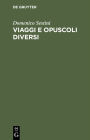 Viaggi E Opuscoli Diversi