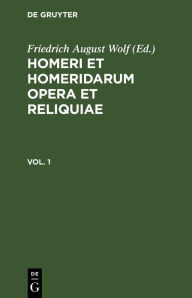 Title: Homerus: Omeru epe = Homeri et Homeridarum opera et reliquiae. Vol 1, Author: Homerus